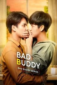 Bad Buddy The Series (Legendado)