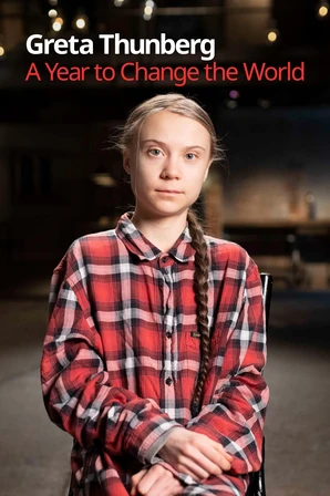 Greta Thunberg: Um Ano para Mudar O Mundo