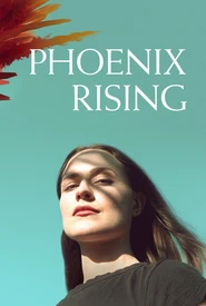 Pôster de Phoenix Rising: Renascendo das Cinzas
