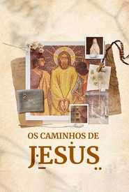 Pôster de Os Caminhos de Jesus