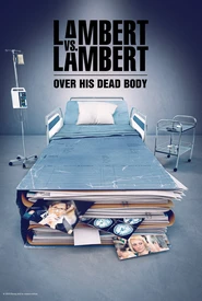 Lambert vs. Lambert: Só por Cima de seu Cadáver