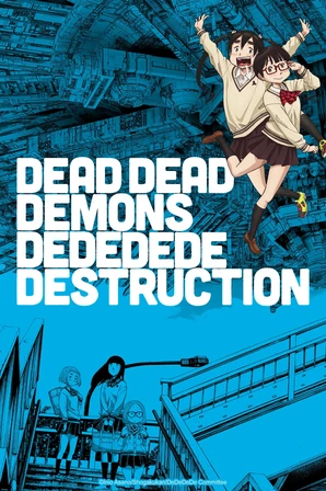 Dead Dead Demons Dededede Destruction ONA (Legendado)