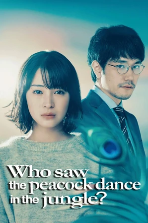 Who Saw the Peacock Dance in the Jungle? (Legendado)