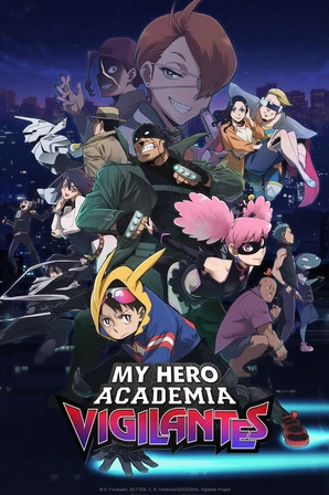 Vigilante: Boku no Hero Academia Illegals (Legendado)