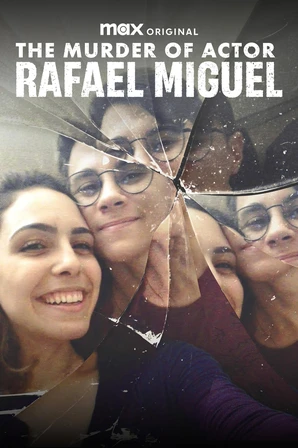 O Assassinato do Ator Rafael Miguel